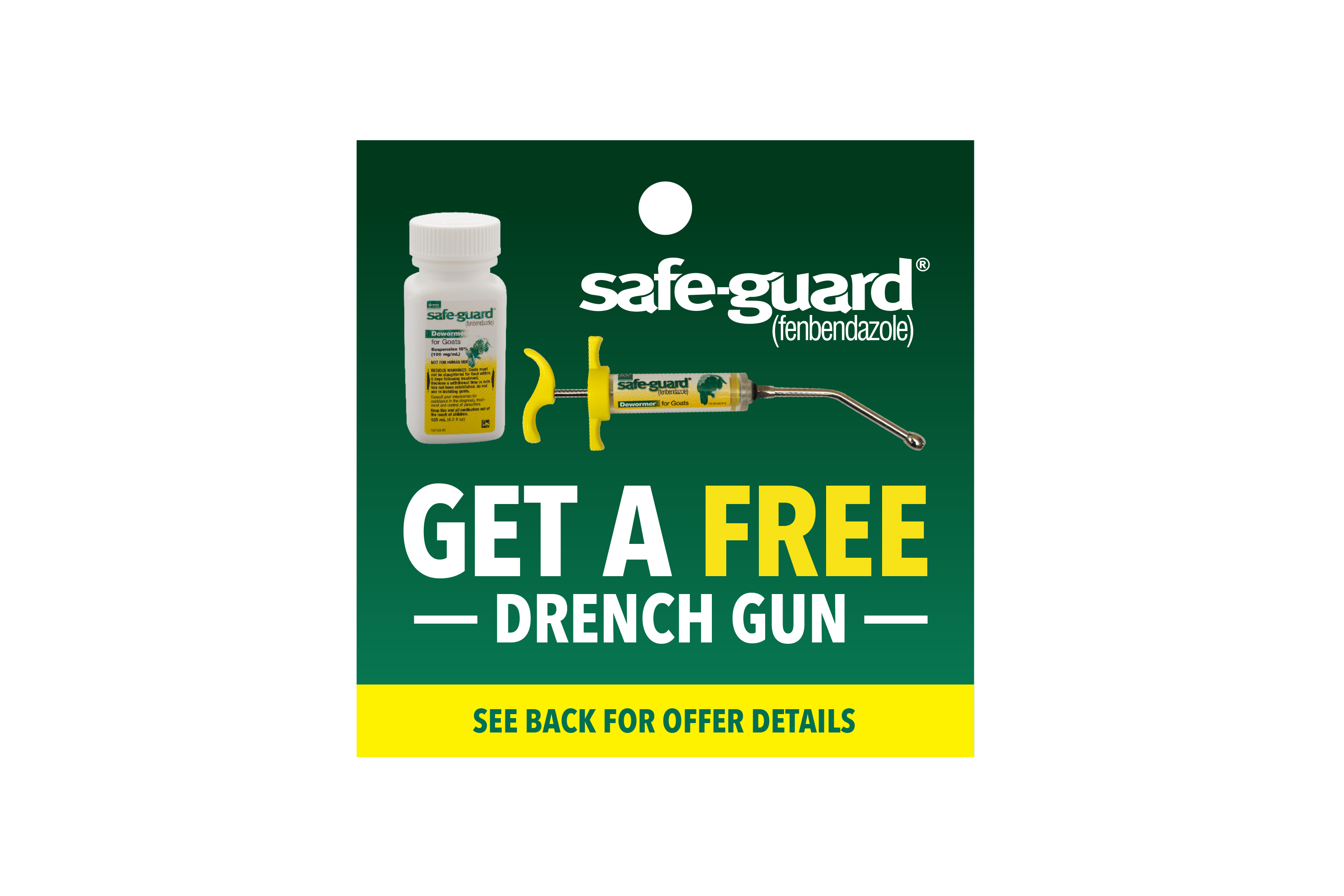 green and yellow graphic for a free safeguard drench gun